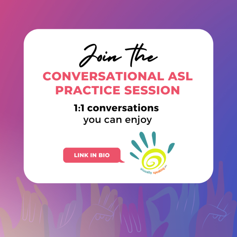 Conversational ASL Practice session - Visually Speaking Conversational ASL Practice session - Visually Speaking