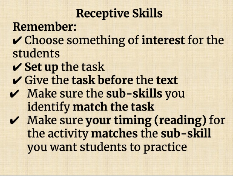 Teaching the Receptive skills Teaching the Receptive skills
