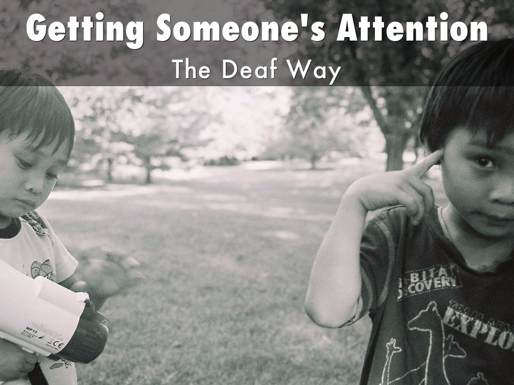 How Not To: Get A Deaf Person's Attention - YouTube How Not To: Get A Deaf Person's Attention - YouTube