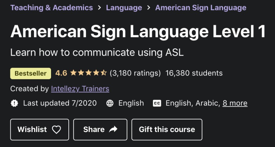 The 7 Best Online Courses to Learn American Sign Language (ASL) The 7 Best Online Courses to Learn American Sign Language (ASL)