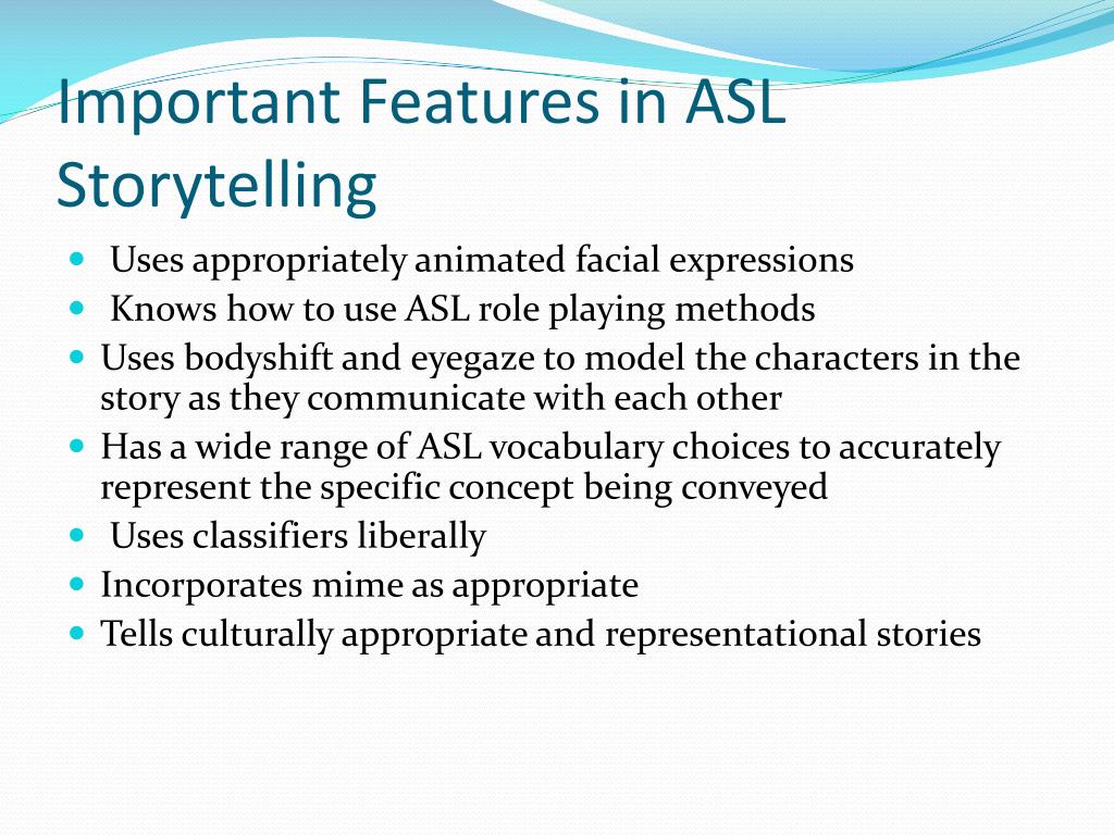 PPT - ASL Storytelling PowerPoint Presentation - ID:356111 PPT - ASL Storytelling PowerPoint Presentation - ID:356111
