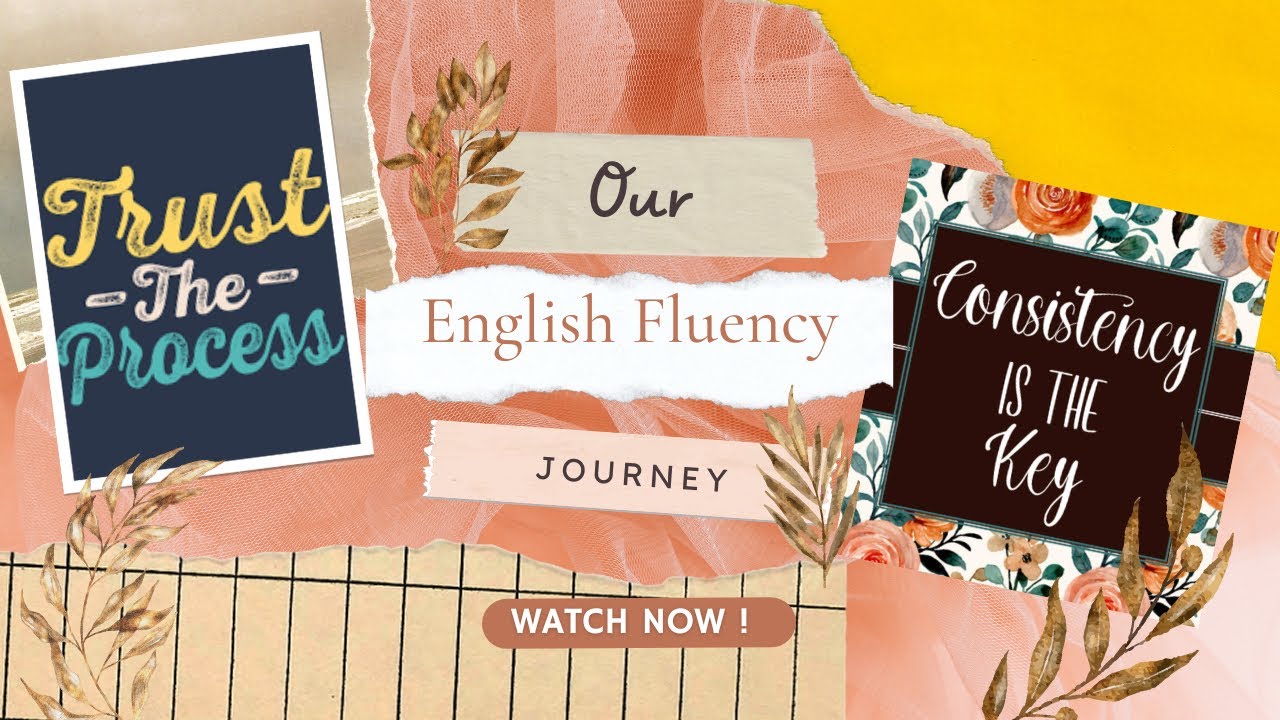Our English fluency journey - YouTube Our English fluency journey - YouTube