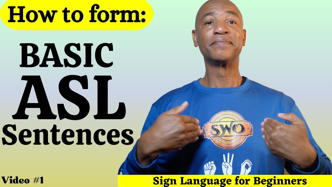 Basic ASL Sentence Structure: How to form ASL Sentences | Video 1 ... Basic ASL Sentence Structure: How to form ASL Sentences | Video 1 ...