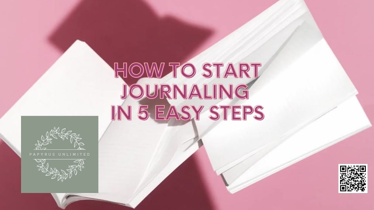 How to start writing a journal 5 easy steps - YouTube