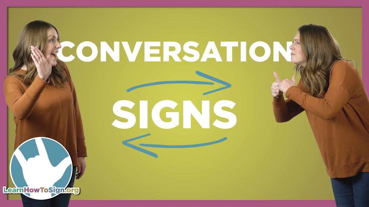 30 Signs You Need to Know for Basic ASL Conversations - YouTube 30 Signs You Need to Know for Basic ASL Conversations - YouTube